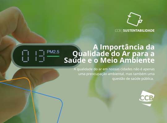 A Importância da qualidade do ar para a saúde e o Meio Ambiente