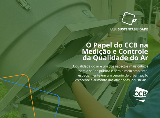 O Papel do CCB na Medição e Controle da Qualidade do Ar
